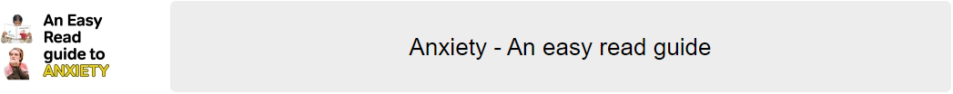 Anxiety - an easy read guide.png